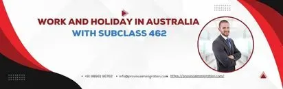 Work and Holiday in Australia with Subclass 462